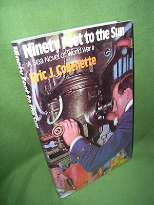 Seller image for Ninety Feet to the Sun for sale by Jeff 'n' Joys Quality Books
