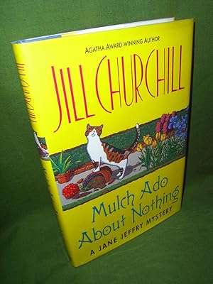 Image du vendeur pour Mulch Ado About Nothing mis en vente par Jeff 'n' Joys Quality Books
