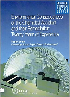 Environmental Consequences of the Chernobyl Accident And Their Remediation: Twenty Years of Exper...