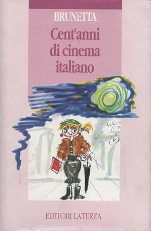 Image du vendeur pour Cent'anni di cinema italiano mis en vente par Il Muro di Tessa sas Studio bibl. di M.