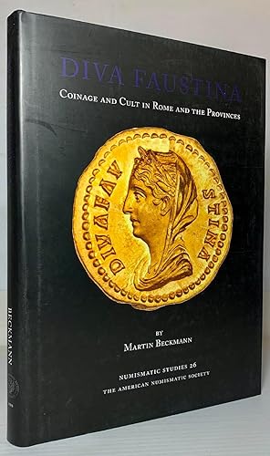Seller image for Diva Faustina: Coinage and Cult in Rome and the Provinces for sale by Charles Davis