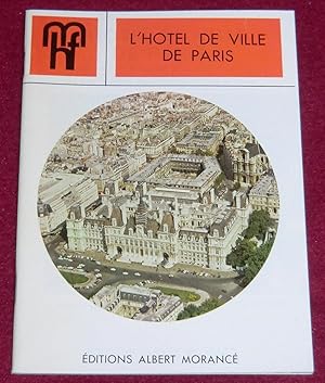 Seller image for L'HOTEL DE VILLE DE PARIS for sale by LE BOUQUINISTE