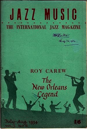 JAZZ MUSIC: Vol 5, No. 6, July-Aug 1954: THE NEW ORLEANS LEGEND by ROY CAREW (The International J...