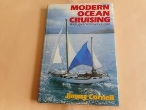 Bild des Verkufers fr Modern Ocean Cruising : Boats, Gear and Crews Surveyed zum Verkauf von David Pearson