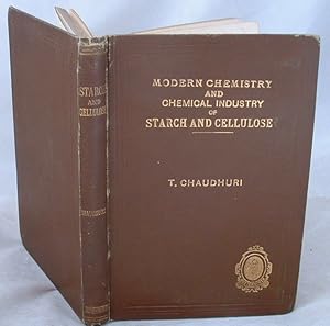 Modern Chemistry and Chemical Industry of Starch and Cellulose with Reference to India