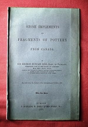 Bild des Verkufers fr Stone Implements and Fragments of Pottery from Canada. zum Verkauf von Patrick Pollak Rare Books ABA ILAB