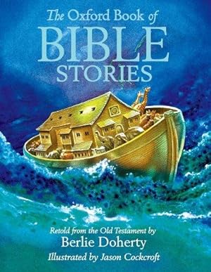 Bild des Verkufers fr The Oxford Book of Bible Stories zum Verkauf von Bellwetherbooks