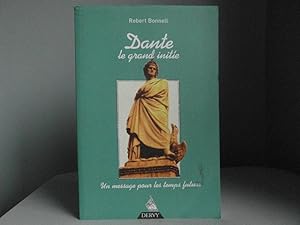 Dante: le grand initié; un message pour les temps futurs