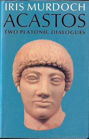 Seller image for ACASTOS Two Platonic Dialogues for sale by ART...on paper - 20th Century Art Books