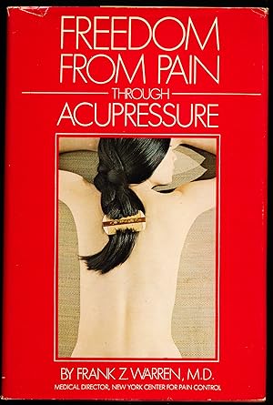 FREEDOM FROM PAIN THROUGH ACUPRESSURE