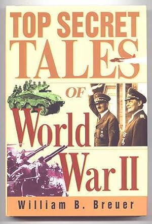 Immagine del venditore per TOP SECRET TALES OF WORLD WAR II. venduto da Capricorn Books