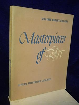 Image du vendeur pour Masterpieces of Art, New York World's Fair 1940: official illustrated catalogue mis en vente par Gil's Book Loft