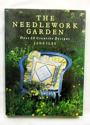 Bild des Verkufers fr The Needlework Garden. Over 20 Creative Designs. zum Verkauf von Adelaide Booksellers