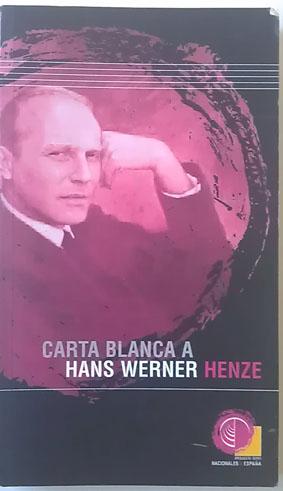 Imagen del vendedor de Carta Blanca a Hans Werner Henze a la venta por Librera Salvalibros Express