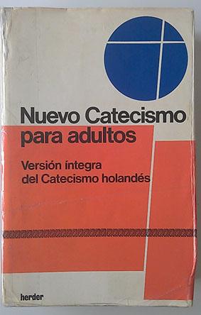 Imagen del vendedor de Nuevo catecismo para adultos a la venta por Librería Salvalibros Express
