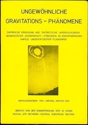 Ungewohnliche Gravitations - Phanomene