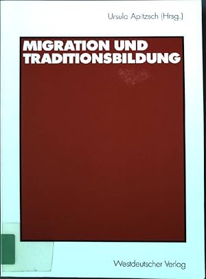 Bild des Verkufers fr Migration und Traditionsbildung. zum Verkauf von books4less (Versandantiquariat Petra Gros GmbH & Co. KG)