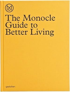The Monocle Guide to Better Living.