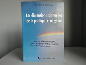 Imagen del vendedor de Les dimensions spirituelles de la politique cologique a la venta por Bidonlivre