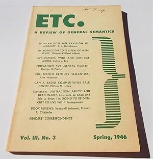 Seller image for ETC. (Vol. III 3 No. 3, Spring 1946): A Review of General Semantics (Digest) for sale by Bloomsbury Books
