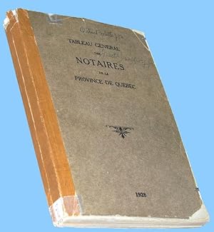 Tableau general des notaires de la Province de Québec 1928