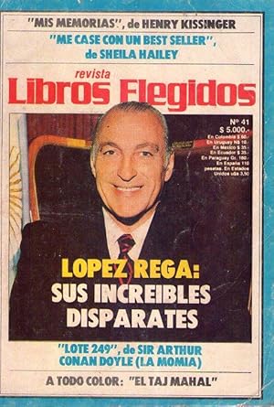 Seller image for LIBROS ELEGIDOS - No. 41, noviembre de 1979. (Lpez Rega: sus increbles disparates) for sale by Buenos Aires Libros