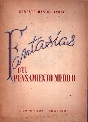 Imagen del vendedor de FANTASIAS DEL PENSAMIENTO MEDICO a la venta por Buenos Aires Libros