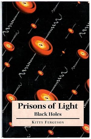 Imagen del vendedor de Prisons of Light - Black Holes a la venta por Michael Moons Bookshop, PBFA