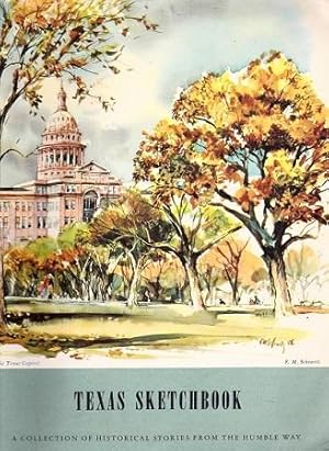 Seller image for Texas Sketchbook : A collection of historical stories from the Humble Way for sale by Shamrock Books