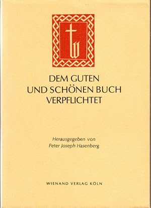 Dem guten und schönen Buch verpflichtet.