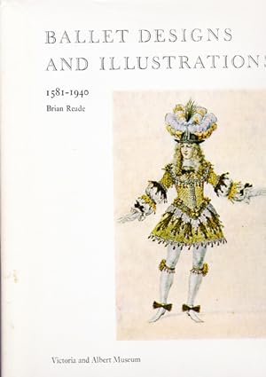 Ballet Designs and Illustrations 1581-1940.