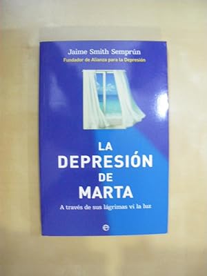 Imagen del vendedor de LA DEPRESIÓN DE MARTA a la venta por LIBRERIA TORMOS
