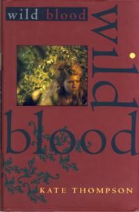 Seller image for Wild Blood for sale by The Book Faerie