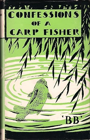 Image du vendeur pour CONFESSIONS OF A CARP FISHER. By 'BB'. Illustrated by D.J. Watkins-Pitchford. Second edition. mis en vente par Coch-y-Bonddu Books Ltd