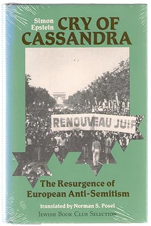 Image du vendeur pour Cry of Cassandra: The Resurgence of European Anti-Semitism mis en vente par Michael Moons Bookshop, PBFA