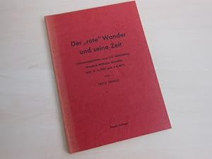 Seller image for Der "rote" Wander und seine Zeit. Erinnerungsbltter zum 150. Geburtstag Friedrich Wilhelm Wanders (1803 - 1879). for sale by Antiquariat Hamecher