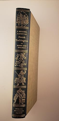 Imagen del vendedor de A Bibliography of Booth Tarkington 1869 - 1946 a la venta por WellRead Books A.B.A.A.