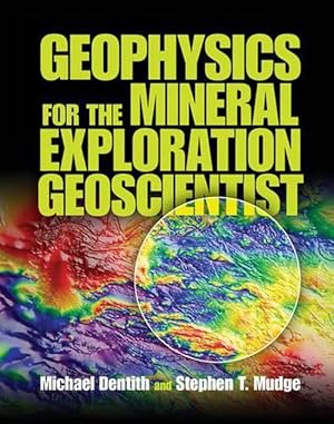 Immagine del venditore per Geophysics for the Mineral Exploration Geoscientist (Hardcover) venduto da Grand Eagle Retail