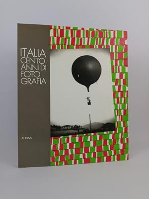 Seller image for Italia: cento anni di fotografia. La storia dell'Italia nella fotografia (Storia della fotografia) for sale by ANTIQUARIAT Franke BRUDDENBOOKS