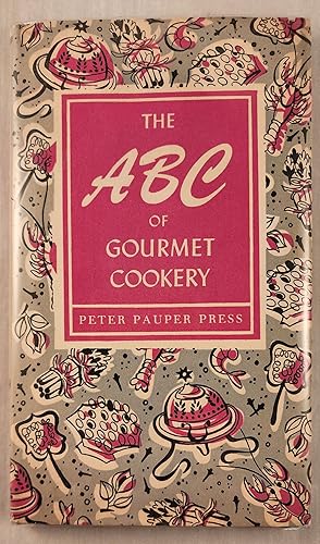 The ABC of Gourmet Cookery