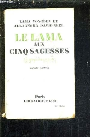Bild des Verkufers fr LE LAMA AUX CINQ SAGESSES / ROMAN TIBETAIN / 11E EDITION. zum Verkauf von Le-Livre