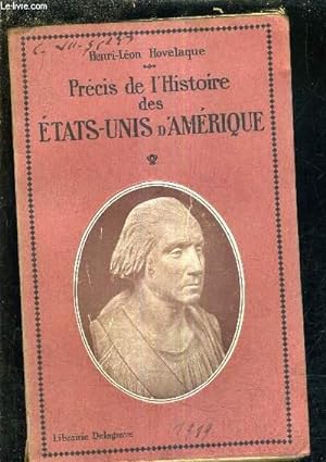 Seller image for PRECIS DE L'HISTOIRE DES ETATS UNIS D'AMERIQUE. for sale by Le-Livre
