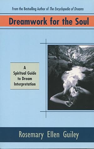 Seller image for Dreamwork for the Soul: A Spiritual Guide to Dream Interpretation for sale by Kenneth A. Himber