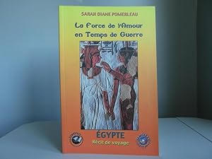 Image du vendeur pour La force de l'amour en temps de guerre mis en vente par Bidonlivre