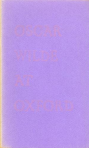 Seller image for Oscar Wilde at Oxford: A Lecture Delivered at the Library of Congress on March 1, 1983 for sale by The Haunted Bookshop, LLC