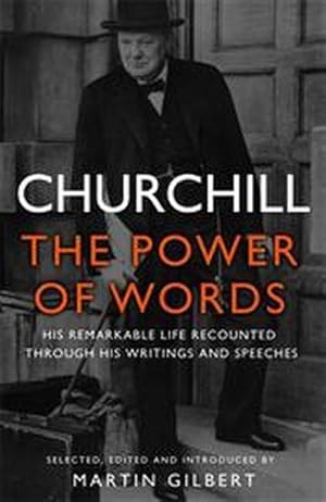 Image du vendeur pour Churchill: The Power of Words mis en vente par Rheinberg-Buch Andreas Meier eK