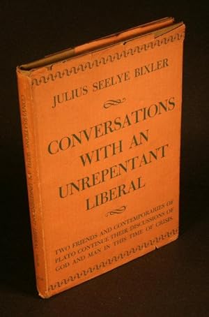 Bild des Verkufers fr Conversations with an unrepentant liberal. zum Verkauf von Steven Wolfe Books