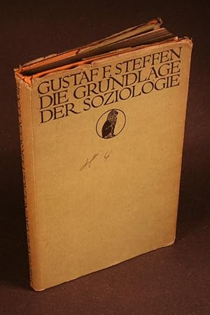 Seller image for Die Grundlage der Soziologie: ein Programm zu der Methode der Gesellschaftswissenschaft und Naturforschung. for sale by Steven Wolfe Books