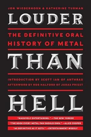 Bild des Verkufers fr Louder Than Hell : The Definitive Oral History of Metal zum Verkauf von AHA-BUCH GmbH