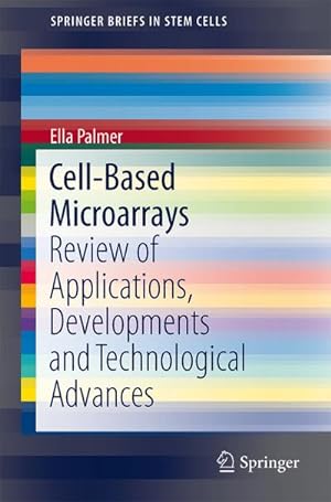 Seller image for Cell-Based Microarrays : Review of Applications, Developments and Technological Advances for sale by AHA-BUCH GmbH